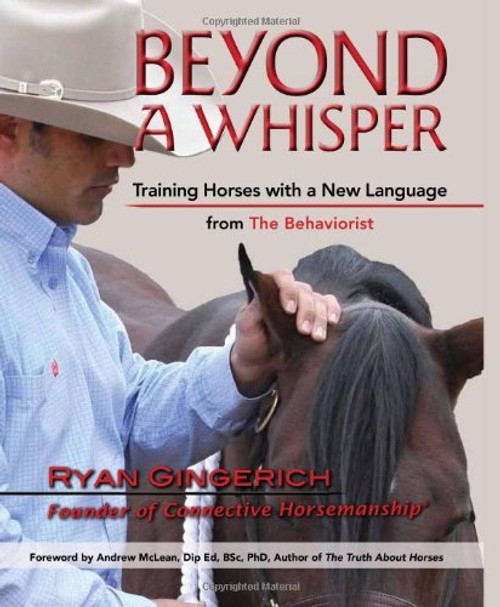 Beyond a Whisper: Training Horses with a New Language from the Behaviorist