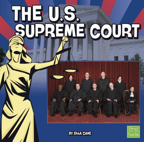The U.S. Supreme Court (Our Government)