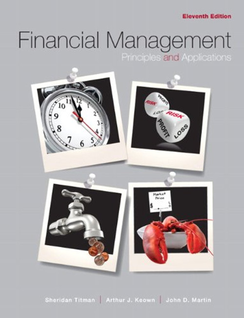 Financial Management: Principles and Applications (11th Edition)