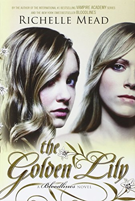 The Golden Lily: A Bloodlines Novel