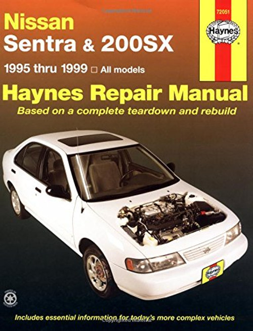 Nissan Sentra and 200SX, 1995-1999 (Haynes Repair Manuals)