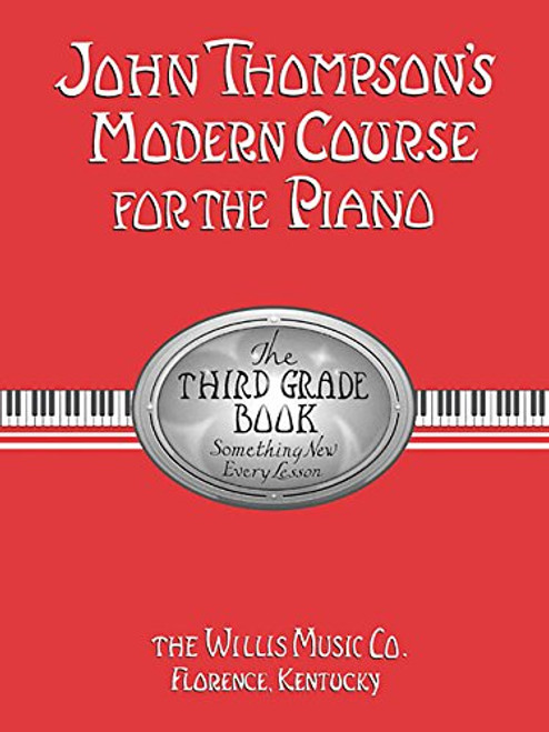 John Thompson's Modern Course for the Piano - 3rd grade