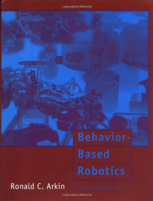 Behavior-Based Robotics (Intelligent Robotics and Autonomous Agents)