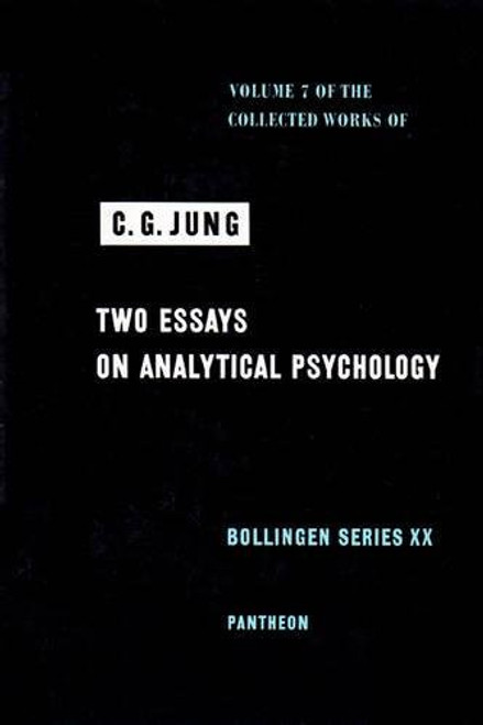 Two Essays on Analytical Psychology (Collected Works of C.G. Jung, Volume 7)