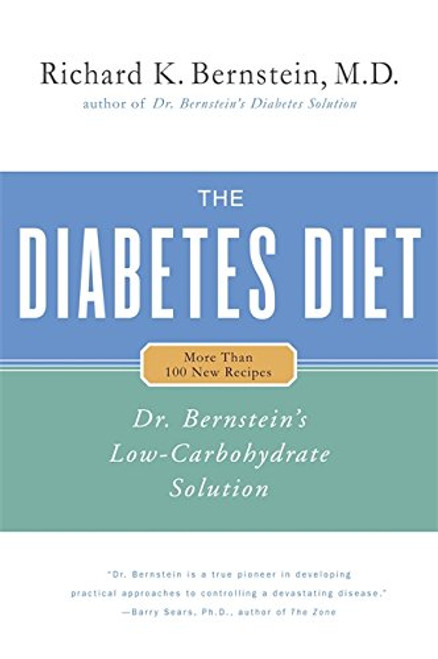 The Diabetes Diet: Dr. Bernstein's Low-Carbohydrate Solution