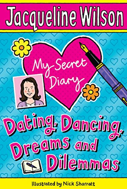 My Secret Diary: Dating, Dancing, Dreams and Dilemmas