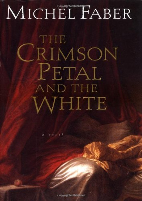 The Crimson Petal and the White