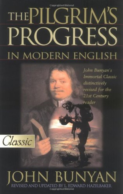 Pilgrim's Progress In Modern English (Updated) (Pure Gold Classics)