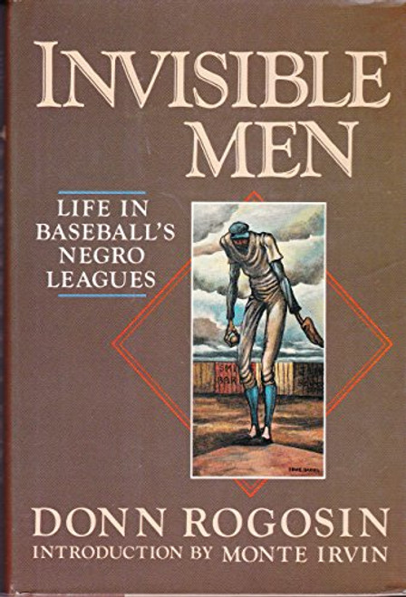 Invisible men: Life in baseball's Negro leagues