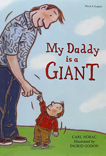 My Daddy is a Giant in Hindi and English (Early Years) (English and Hindi Edition)