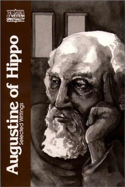Augustine of Hippo: Selected Writings (Classics of Western Spirituality) (English and Latin Edition)