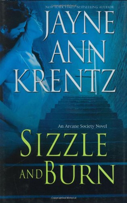 Sizzle and Burn (The Arcane Society, Book 3)