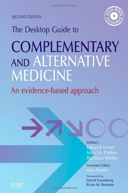 The Desktop Guide to Complementary and Alternative Medicine: An Evidence-Based Approach, 2e