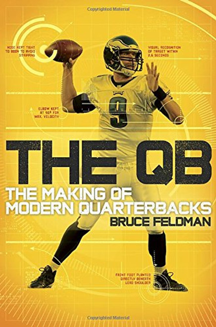 The QB: The Making of Modern Quarterbacks