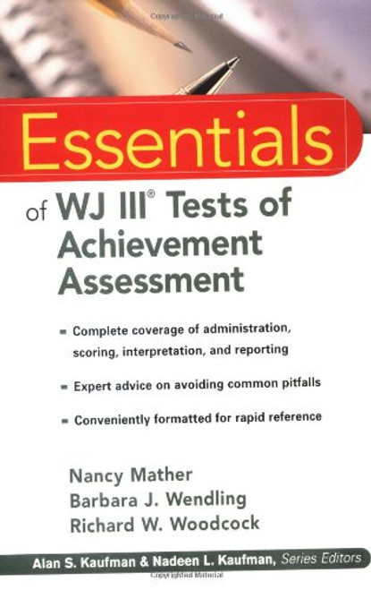 Essentials of WJ III Tests of Achievement Assessment