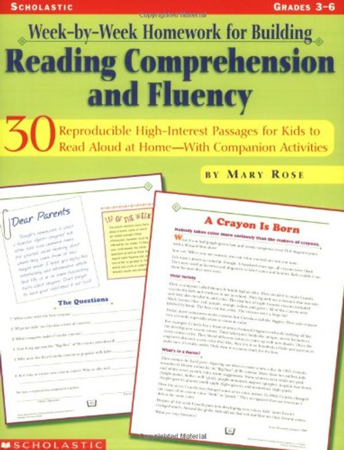 Week-by-Week Homework for Building Reading Comprehension and Fluency, Grades 3-6: 30 Reproducible, High-Interest Passages for Kids to Read Aloud at HomeNWith Companion Activities