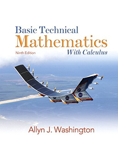 Basic Technical Mathematics with Calculus (9th Edition)