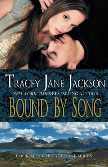 Bound by Song (Cauld Ane Series) (Volume 4)