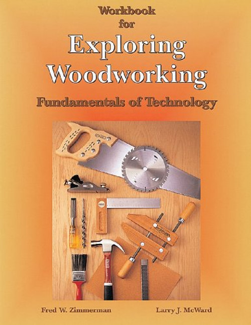 Exploring Woodworking: Fundamentals of Technology, Workbook