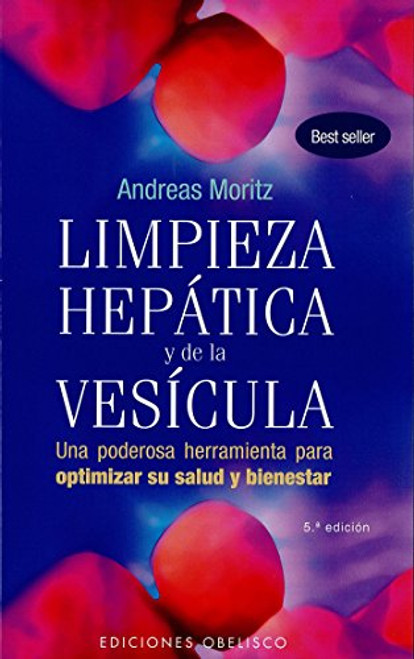Limpieza hepatica y de la vesicula (Coleccion Salud y Vida Natural) (Spanish Edition)