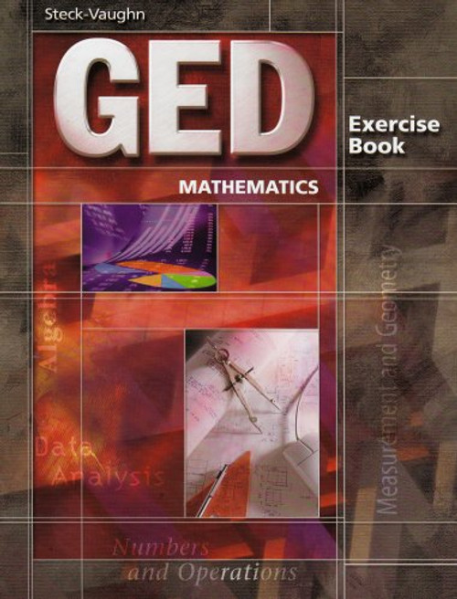 GED Exercise Books: Student Workbook Mathematics