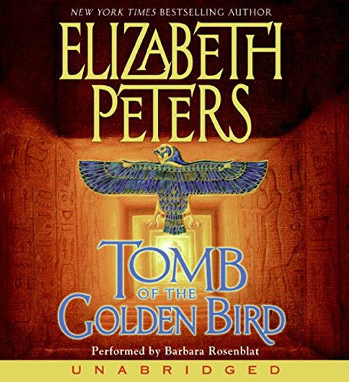 Tomb of the Golden Bird (Amelia Peabody Mysteries)