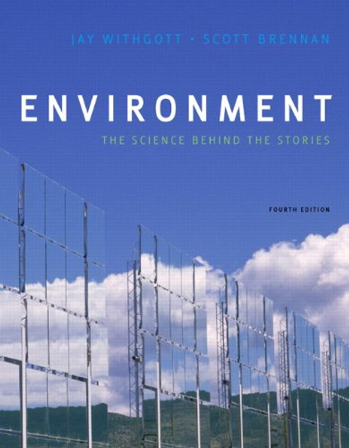 Environment: The Science behind the Stories Plus MasteringEnvironmentalScience with eText -- Access Card Package (4th Edition)