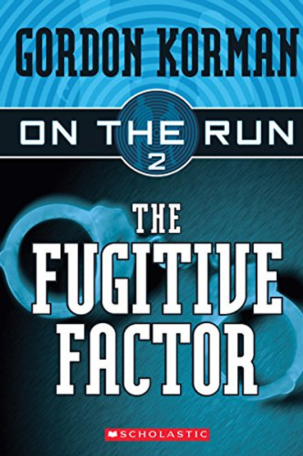 The Fugitive Factor (On the Run #2)
