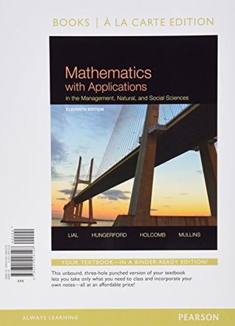 Mathematics with Applications In the Management, Natural, and Social Sciences, Books a la Carte Plus MyLab Math with Pearson eText-- Access Card Package (11th Edition)