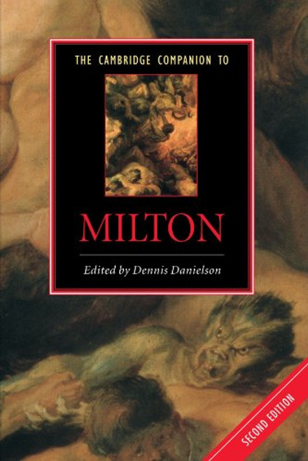 The Cambridge Companion to Milton (Cambridge Companions to Literature)