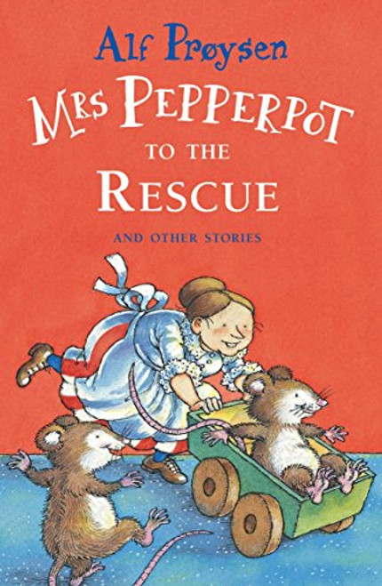 Mrs Pepperpot to the Rescue and Other Stories