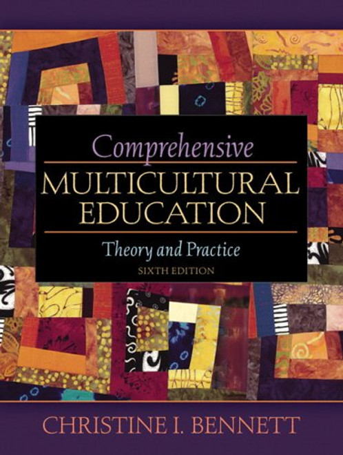 Comprehensive Multicultural Education: Theory and Practice (6th Edition)