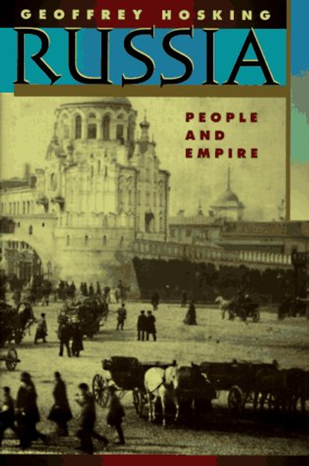 Russia: People and Empire, 1552-1917