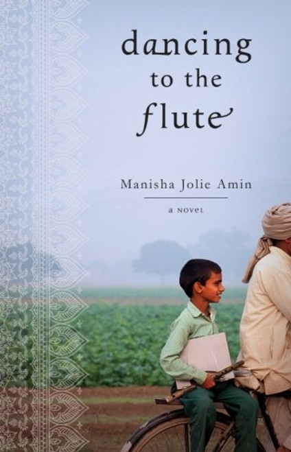 Dancing to the Flute: A Novel