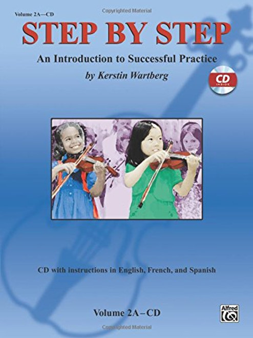 Step By Step, Vol. 2a: An Introduction To Successful Practice (Book & CD) (English, French and Spanish Edition)