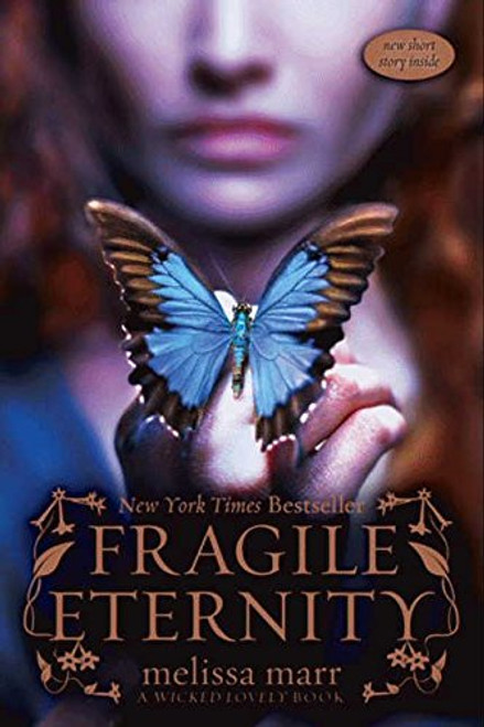 Fragile Eternity (Wicked Lovely, Book 3)