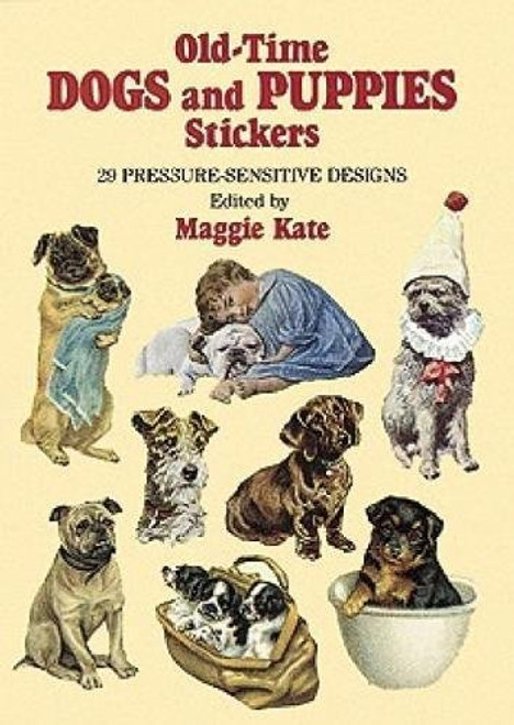 Old-Time Dogs and Puppies Stickers: 29 Pressure-Sensitive Designs (Dover Stickers)