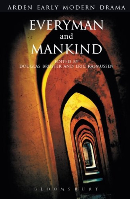 Everyman and Mankind (Arden Early Modern Drama)