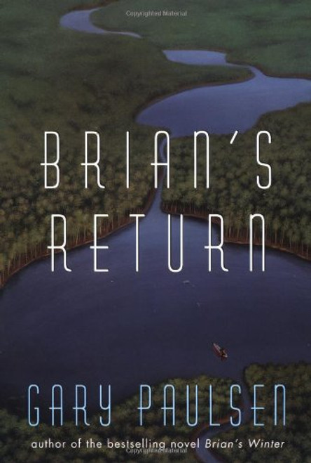 Brian's Return (A Hatchet Adventure)