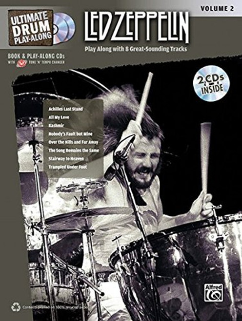 Ultimate Drum Play-Along Led Zeppelin, Vol 2: Play Along with 8 Great-Sounding Tracks (Authentic Drum), Book & 2 CDs (Ultimate Play-Along)