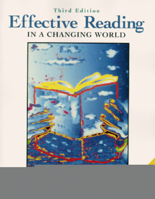 Effective Reading in a Changing World (3rd Edition)