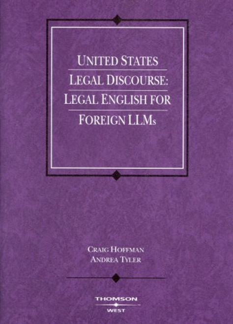 United States Legal Discourse: Legal English for Foreign LLMs (Coursebook)