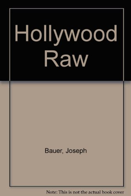 Hollywood Raw