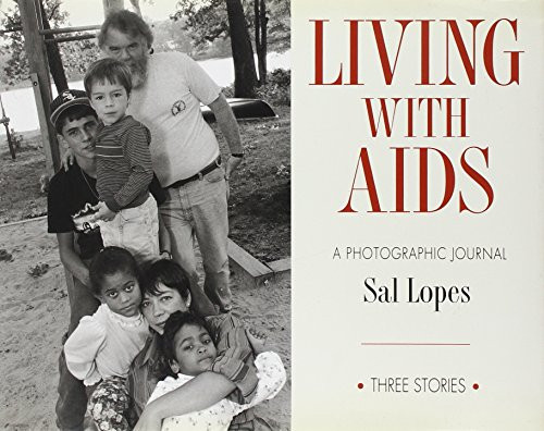 Living With AIDS: A Photographic Journal