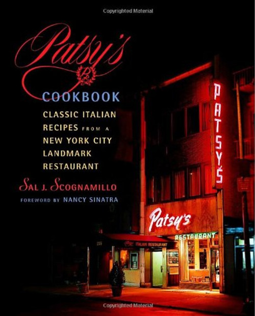 Patsy's Cookbook: Classic Italian Recipes from a New York City Landmark Restaurant