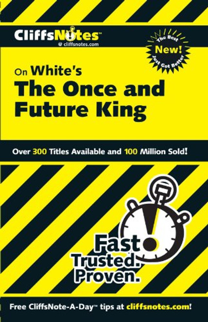 CliffsNotes on White's The Once and Future King (Cliffsnotes Literature Guides)