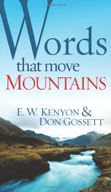 Words That Move Mountains