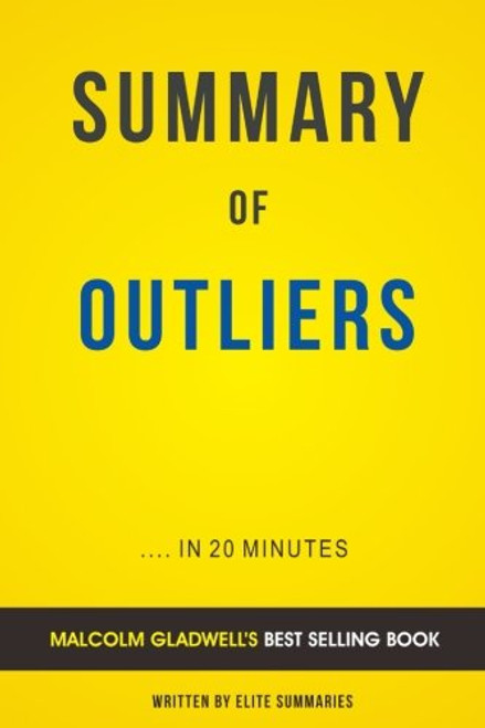 Outliers: by Malcolm Gladwell | Summary & Analysis