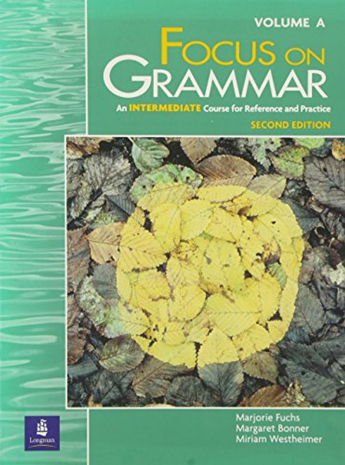 Split Student Book, Vol. A: Intermediate Level, Focus on Grammar, Second Edition
