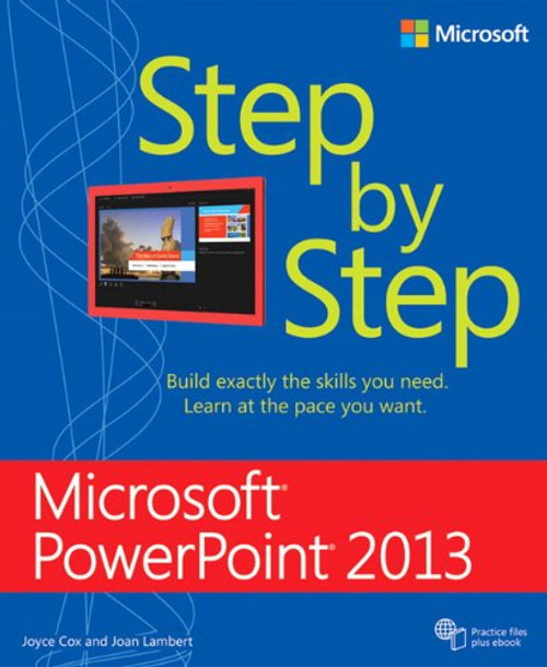 Microsoft PowerPoint 2013 Step by Step